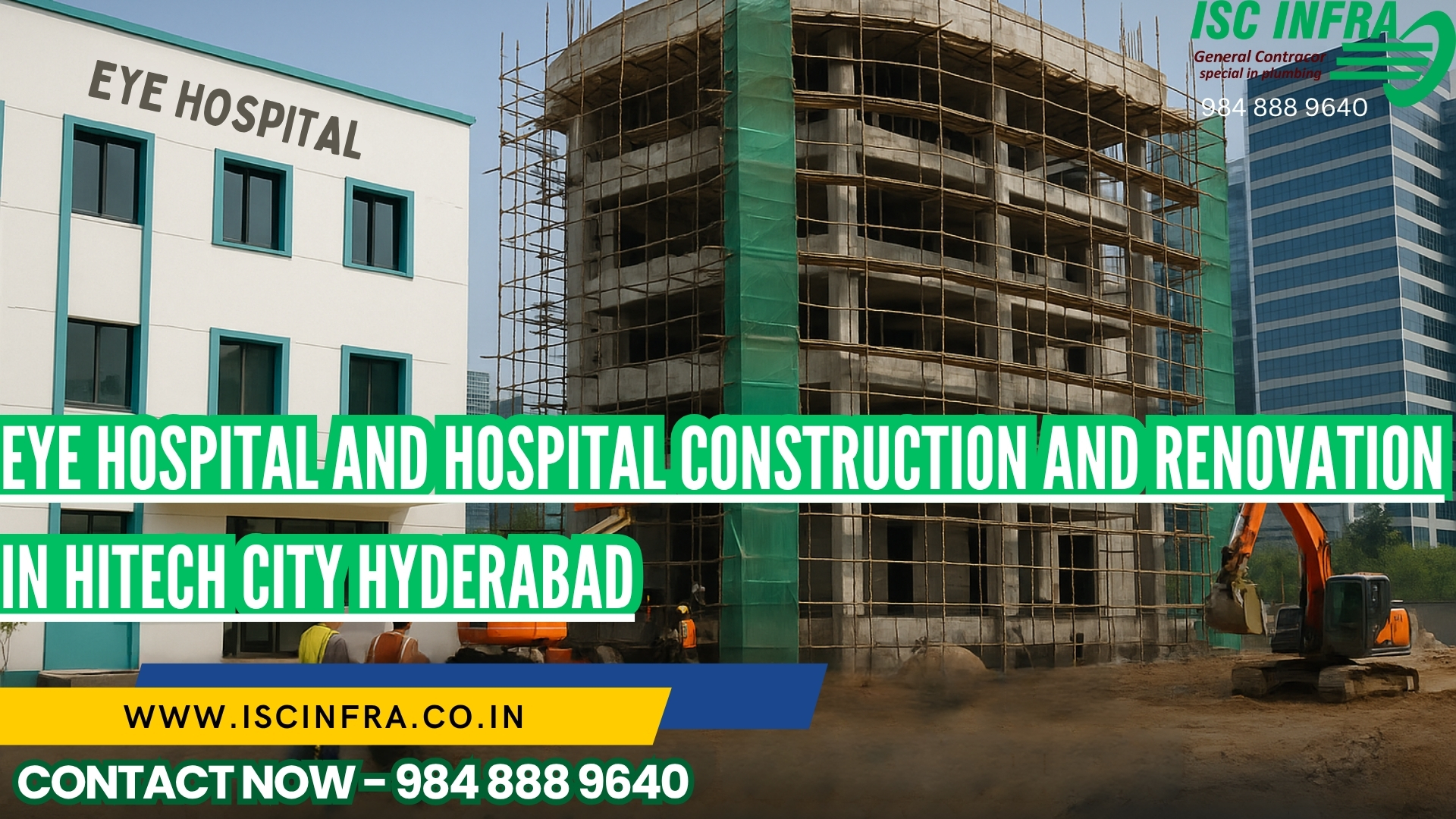 Eye Hospital and Hospital Construction and Renovation in Hitech City