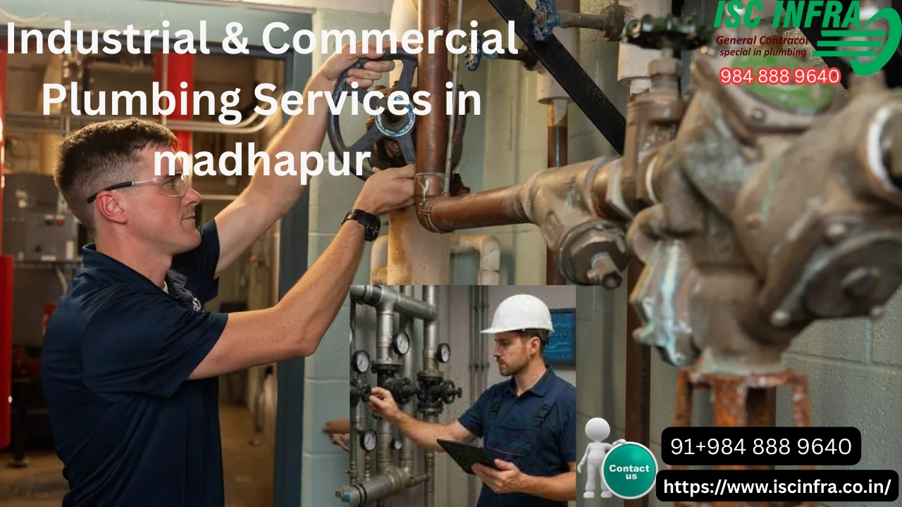 Industrial & Commercial Plumbing Services in Madhapur