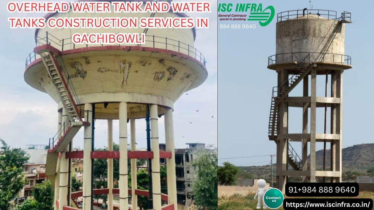 Overhead Water Tank and Water Tank Construction Services in Gachibowli